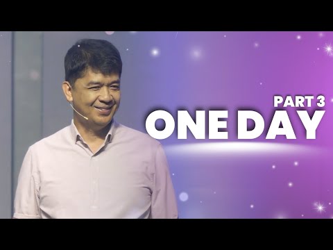 ONE DAY PART 3 | Rev. Ito Inandan | JA1 Rosario