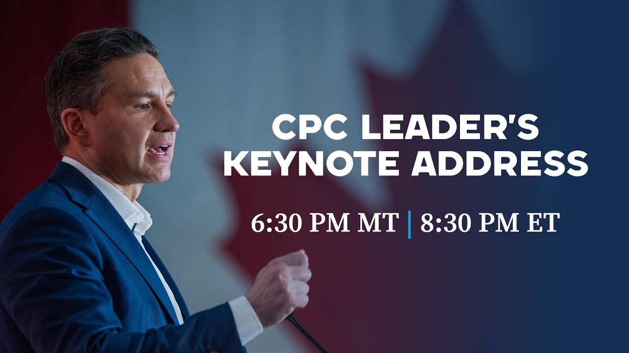 LIVE: Keynote address at the Conservative Party Convention