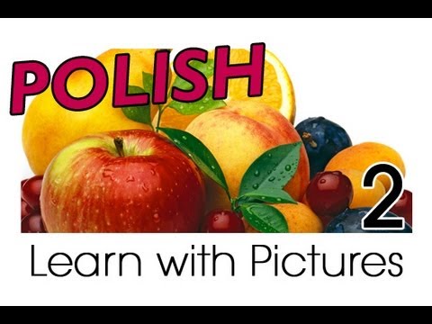 Learn Polish with Pictures - Get Your Fruits!