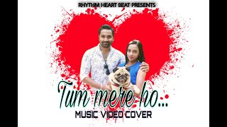 Tum Mere Ho Music Video Cover | Hate Story IV | RHB Dance Studio