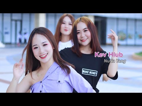 Nuna Yaj - Kev Hlub [Official MV]