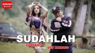 Download lagu Sundanis X Dev Kamaco - SUDAHLAH [ Bandung Music] mp3
