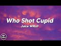 Juice WRLD - Who Shot Cupid (Lyrics)