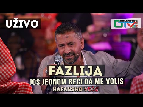 FAZLIJA - JOS JEDNOM RECI DA ME VOLIS | 2021 | UZIVO | OTV VALENTINO
