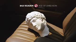 Bad Religion -  (07) - Age of Unreason (Full Album Stream)