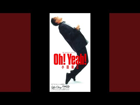Oh! Yeah! のサムネイル