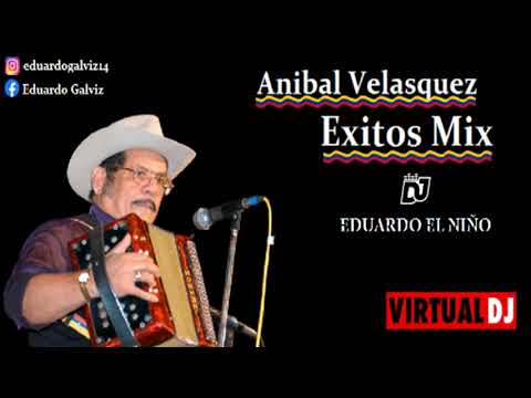 Anibal Velasquez 🪗 Exitos Mix 🕺🏻 dj eduardo el niño