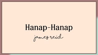 James Reid and Nadine Lustre - Hanap-Hanap || Lyrics