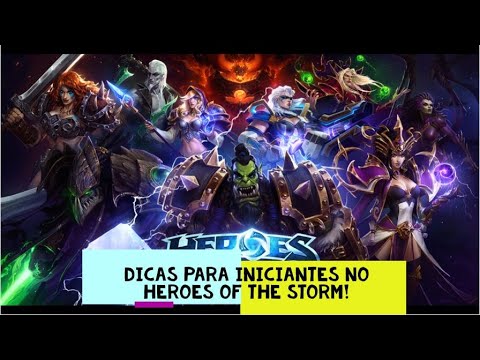 Dicas para iniciantes no Heroes of the Storm!