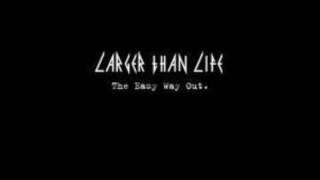 Larger Than Life - Time Spent Sick