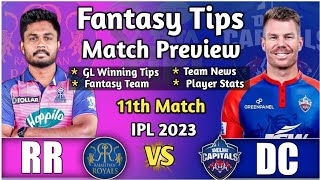 RR vs DC 11th Match Dream11 Tips, RR vs DC Dream11 Prediction 2023, Rajasthan vs Delhi IPL 2023