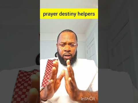 Prayer for Destiny Helpers