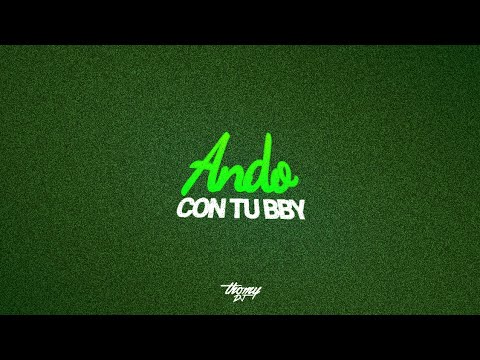 Thomy DJ - Ando con tu bby