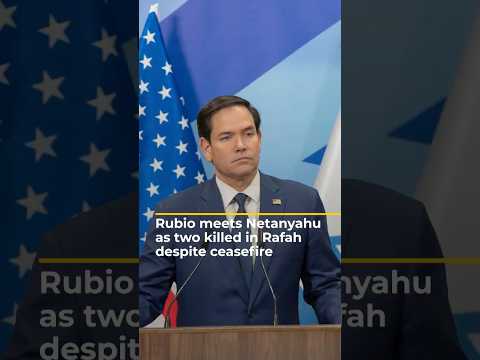 Marco Rubio meets Netanyahu as Israel strikes Rafah despite ceasefire | Al Jazeera Newsfeed