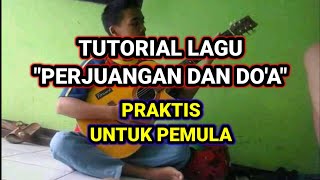 Download lagu Tutorial melodi dan chord lagu perjuangan dan doa mp3