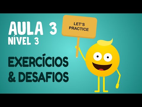 NÍVEL 3 - AULA 3 | EXERCÍCIOS & DESAFIOS