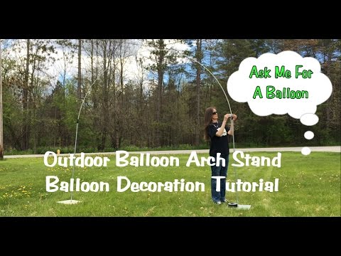 Outdoor Balloon Arch Stand Tutorial Video