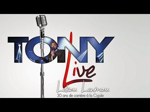 Tony Lakou Lanmou 2016 - Les 30 ans à La Cigale