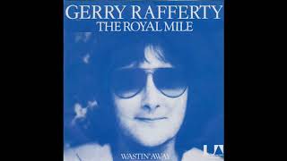 Wastin&#39; Away - Gerry Rafferty