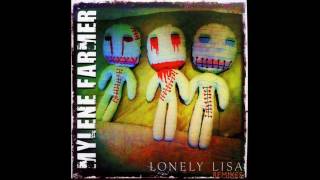 lonely lisa - Mylene Farmer - twill  yohanne simon radio remix