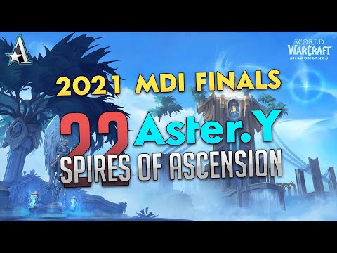 2021 MDI FINALS | ASTER.Y 19:07 22 SPIRES OF ASCENSION | VDH ANUO POV