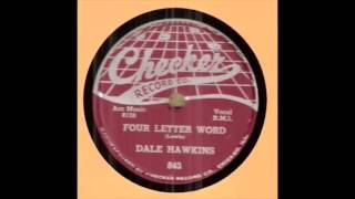 Dale Hawkins - Four Letter Word 78 rpm!
