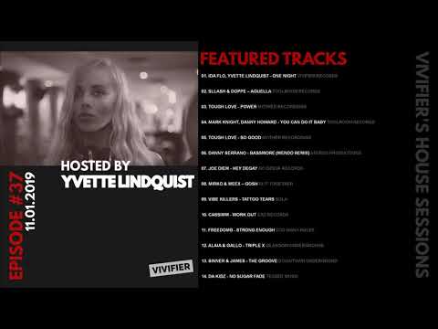 Vivifier's House Sessions Episode 37 Presented by Yvette Lindquist