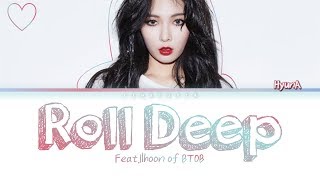 HYUNA &#39;ROLL DEEP&#39; (FEAT. ILHOON OF BTOB) (COLOR CODED HAN/ROM/ENG)