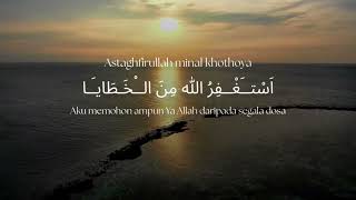 Download lagu Zikir Taubat Nasuha – Penghapus Dosa & Penenang Hati | Astaghfirullah Rabbal Baroya mp3