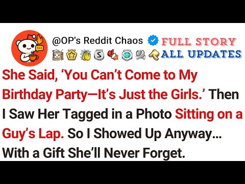 She Said, ‘You Can’t Come to My Birthday Party—It’s Just the Girls.’ Then I Saw Her Tagged in a...