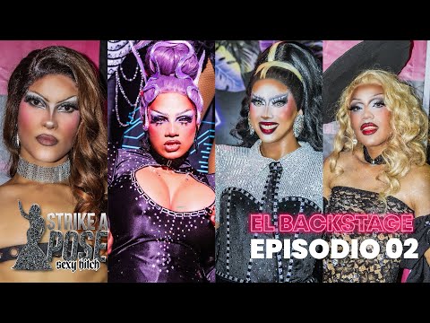 STRIKE A POSE SEASON 4 EL BACKSTAGE - EPISODIO 02