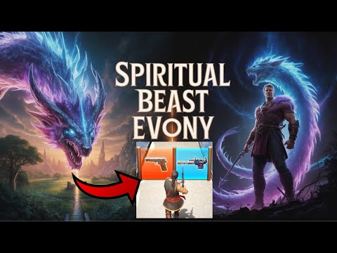 How To Get Spiritual Beast In Evony