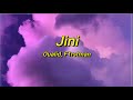 Oualid - Jini ft. F1rstman (sped up) Paroles | Wana, wana, wana, bezef 3lik ana