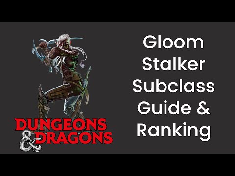 Gloom Stalker Conclave (Ranger) Subclass Guide and Power Ranking in D&D 5e - HDIWDT