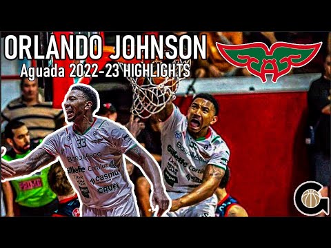 Orlando Johnson 2022-23 Aguada Highlights