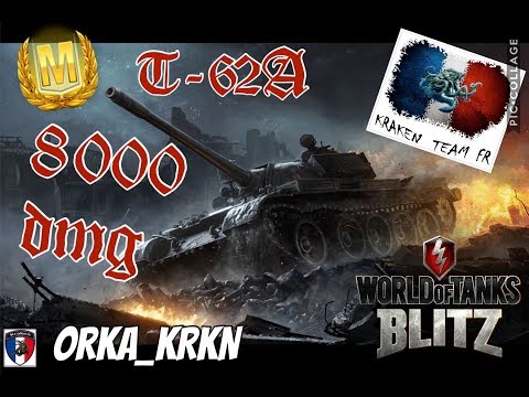 World of tank blitz T-62A master 8000 dmg orka_KRKN