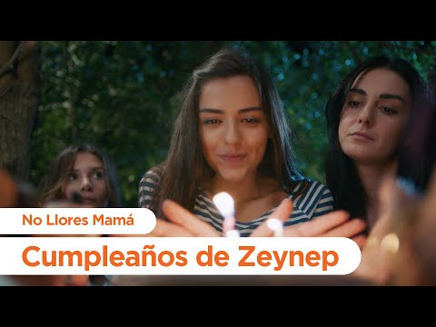 Cumpleaños de Zeynep - No Llores Mamá | Foster Mother