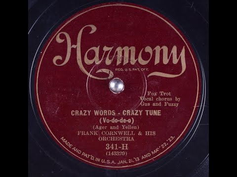 "Crazy Words, Crazy Tune" Frank Cornwell and his Orchestra 1927