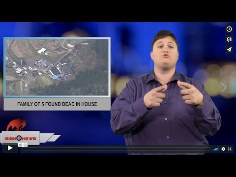 Family of 5 found dead in house (ASL - 11.27.18)