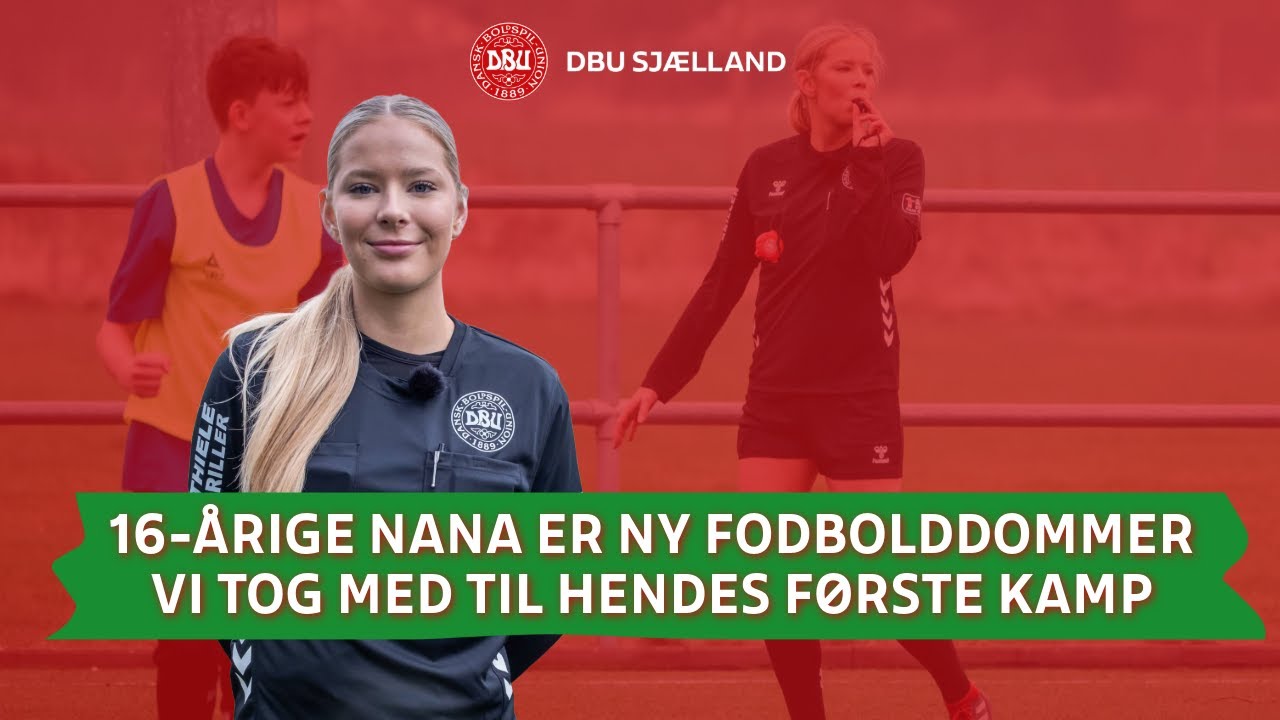 Nana er nyuddannet fodbolddommer – kom med til hendes første kamp