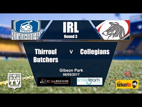 2017 IRL Round 3 Full Match Replay - Thirroul Butchers Vs Collegians