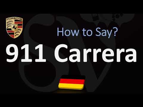 How to Pronounce Porsche 911 Carrera? (CORRECTLY)