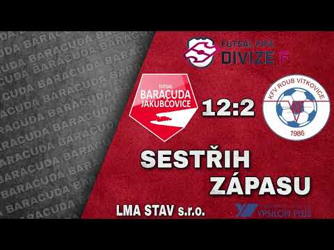 Baracuda Jakubčovice vs KFV Roub Vítkovice - 12:2 (5:1) - sestřih divize F