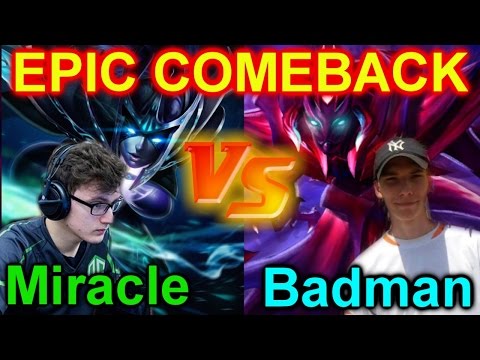 Dota 2 Miracle vs Badman: Epic COMEBACK@ This is Miracle
