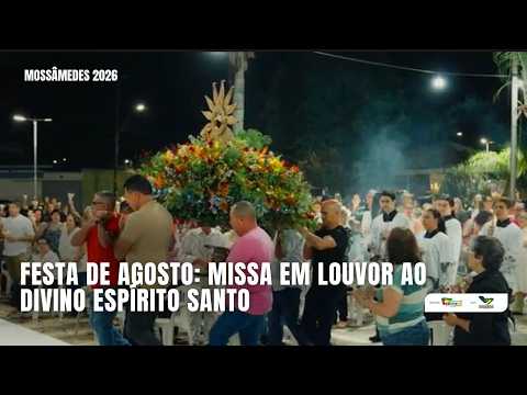Festa em louvor ao Divino Espírito Santo - Mossâmedes, Goiás