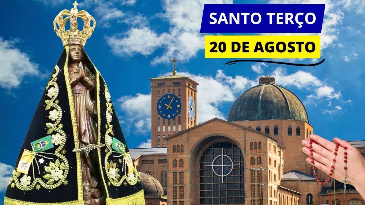 SANTO TERÇO DE APARECIDA DE HOJE - 20/08/2024 | MISTÉRIOS DOLOROSOS | SANTA MÃE DEUS, ROGAI POR NÓS