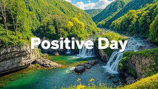 Download lagu Positive Day 🌱🌞 Positive & Chill Music Playlist to Boost Your Energy - Chill House Music mp3