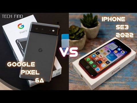 Google Pixel 6a vs iPhone SE 3 2022 | Full Comparison