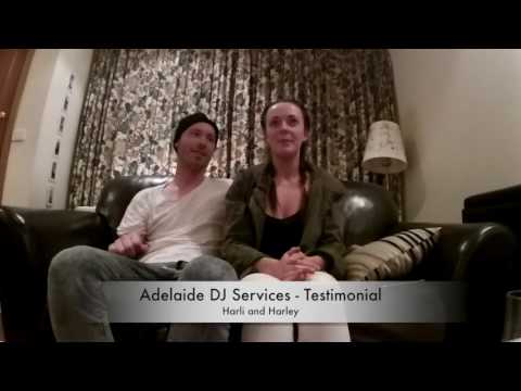 Adelaide DJ Services   Harli and Harley   Testimonial