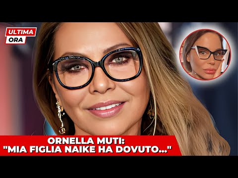 🔴 ORNELLA MUTI: LA NOTIZIA DI POCO FA "MIA FIGLIA NAIKE HA DOVUTO..." - I FAN SCONVOLTI